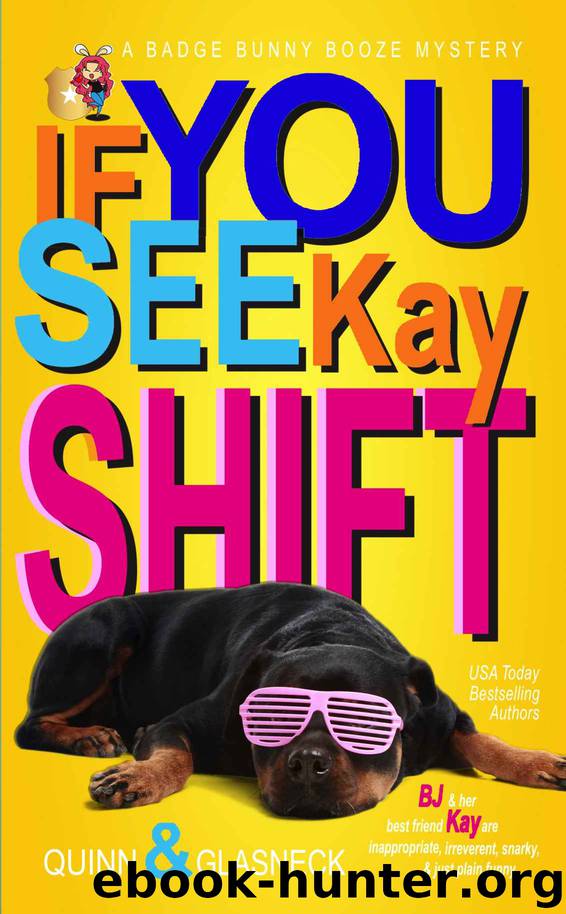 If You See Kay Shift by Quinn Glasneck