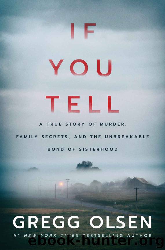 If You Tell by Olsen Gregg