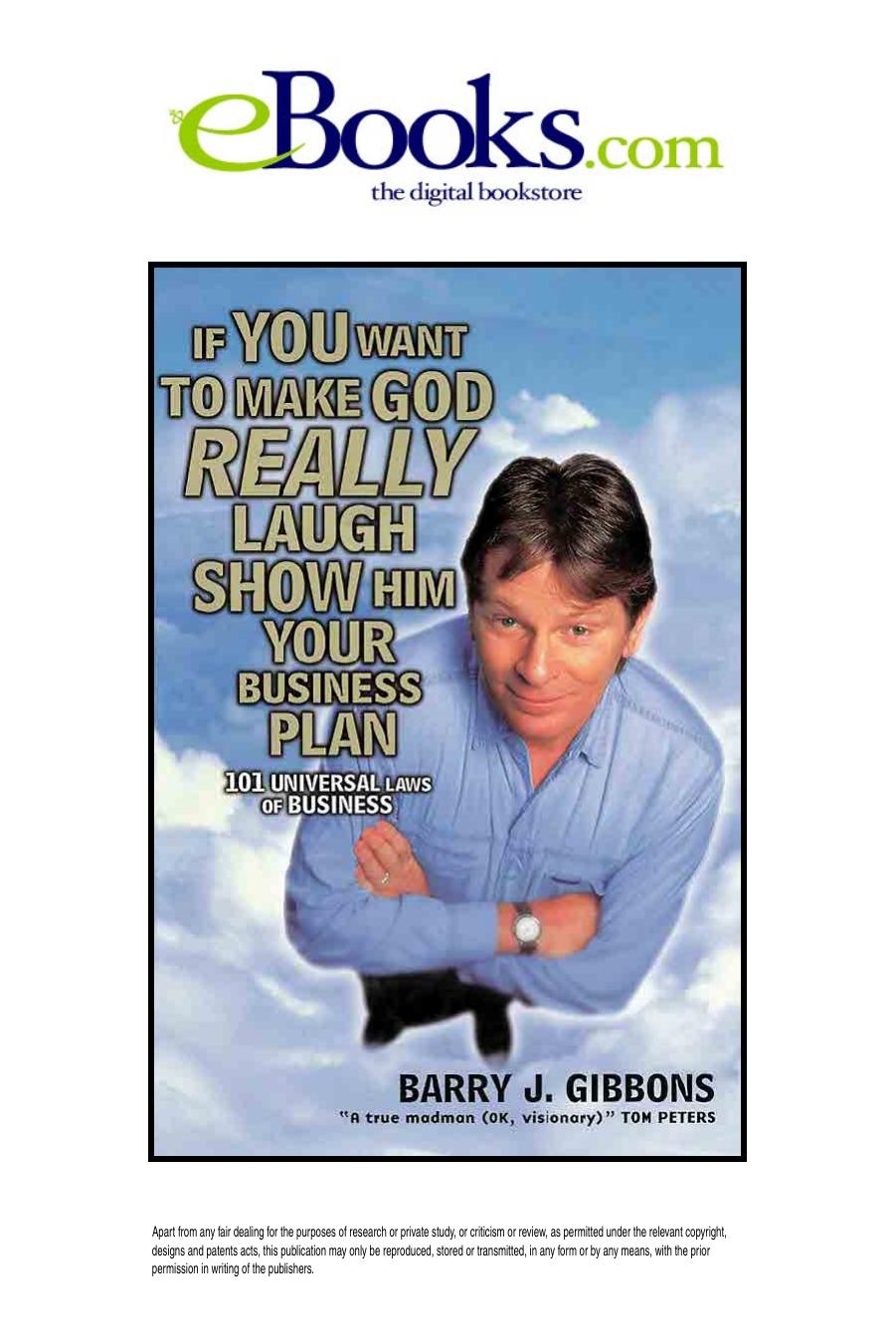 If You Want to Make God Really Laugh Show Him Your Business Plan by Barry J. Gibbons