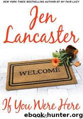 If You Were Here by Lancaster Jen