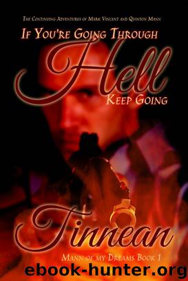 If You're Going Through Hell Keep Going by Tinnean