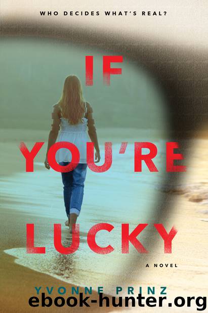 If You're Lucky by Yvonne Prinz