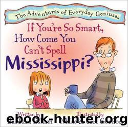 If You're So Smart, How Come You Can't Spell Mississippi? by Esham Barbara && Gordon Mike && Gordon Carl