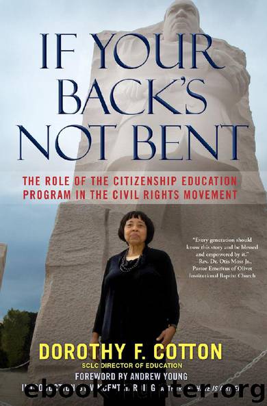 If Your Back’s Not Bent by Dorothy F. Cotton