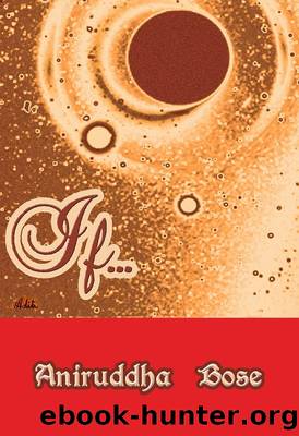 If by Aniruddha Bose