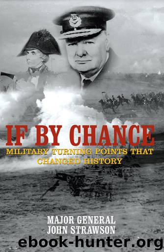 If by Chance by Major General John Strawson