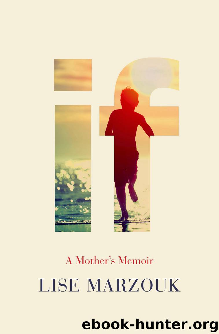 If by Lise Marzouk & Adriana Hunter
