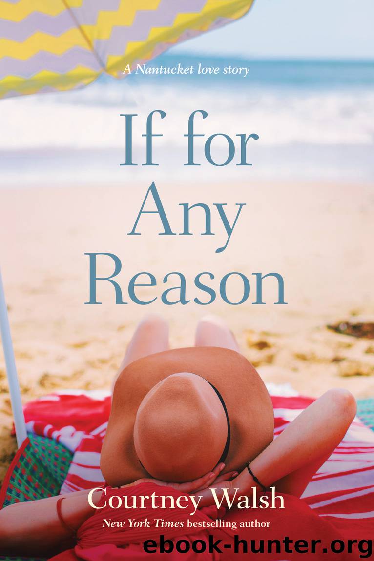 If for Any Reason by Courtney Walsh