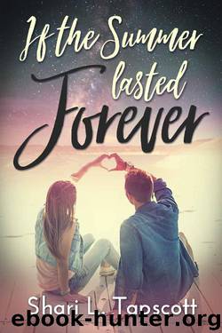 If the Summer Lasted Forever by Shari L. Tapscott