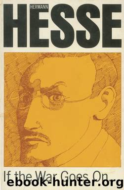 If the War Goes On . . . by Hermann Hesse