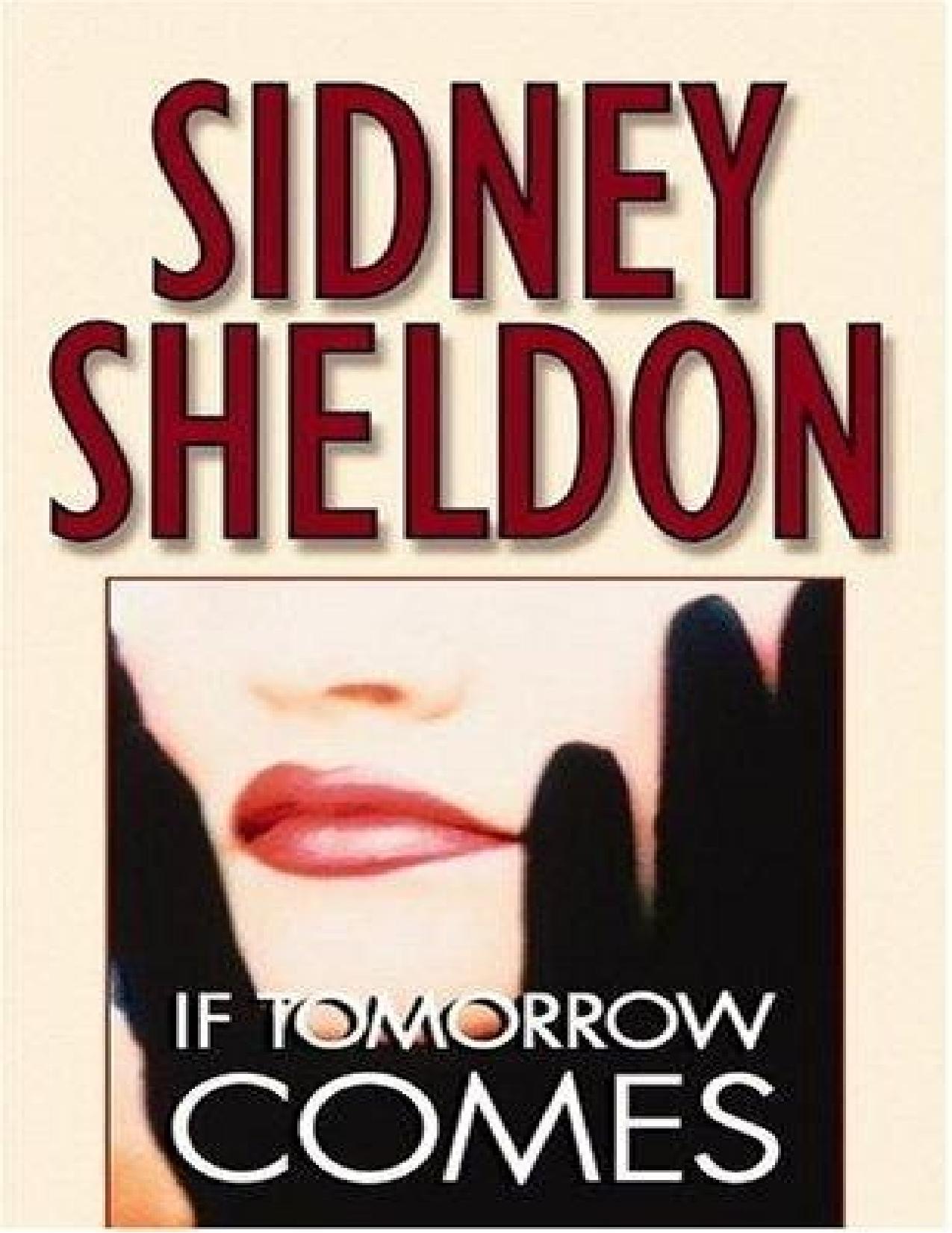 If tomorrow comes by Sidney Sheldon