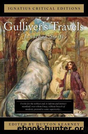 Ignatius Critical Editions: Gullivers Travels by Jonathan Swift