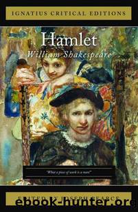 Ignatius Critical Edtions: Hamlet by Shakespeare William