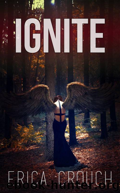 Ignite (Erica Crouch) by Erica Crouch