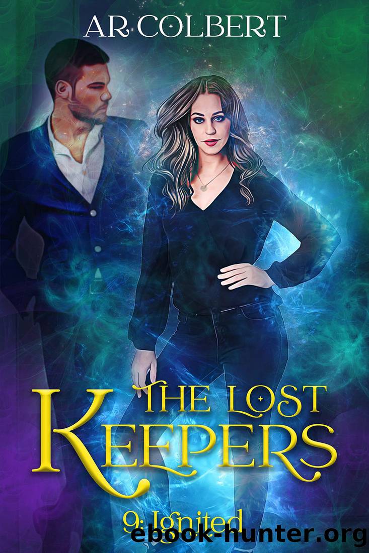 Ignited (The Lost Keepers Book 9) by AR Colbert