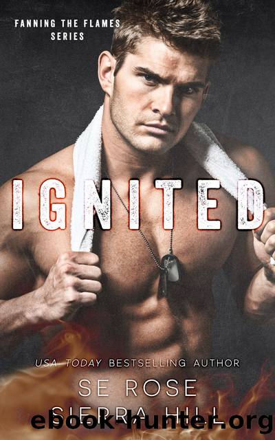 Ignited by Sierra Hill & Sierra Hill