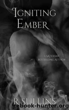Igniting Ember by R Sullins