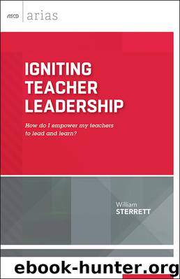 Igniting Teacher Leadership by William Sterrett