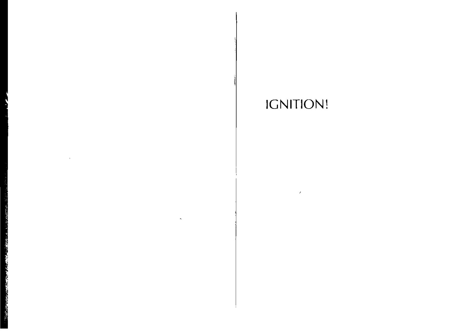 Ignition!: An informal history of liquid rocket propellants by John D Clark