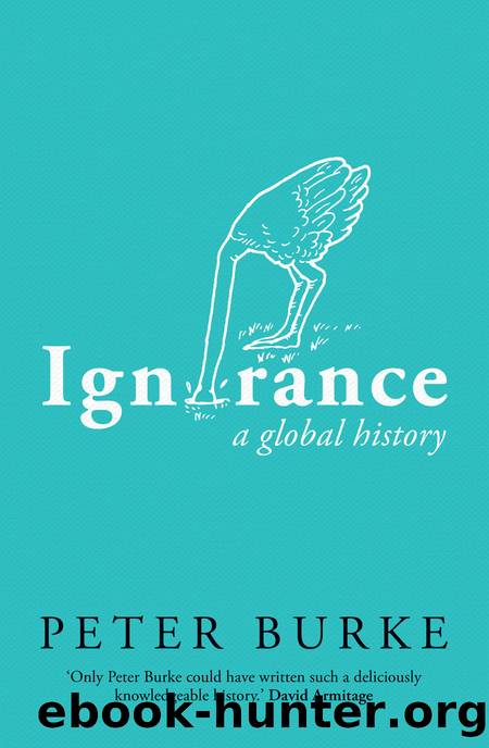 Ignorance by Peter Burke;