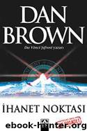 Ihanet Noktasi by Dan Brown