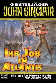 Ihr Job in Atlantis by Jason Dark