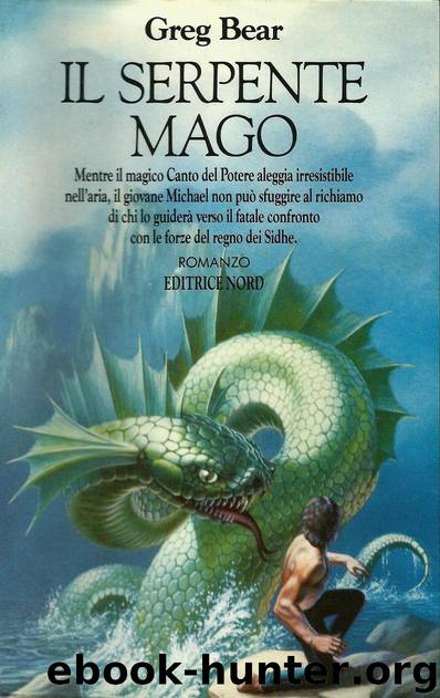 Il Serpente Mago by Greg Bear