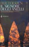 Il Signore Degli Anelli by J.R.R. Tolkien