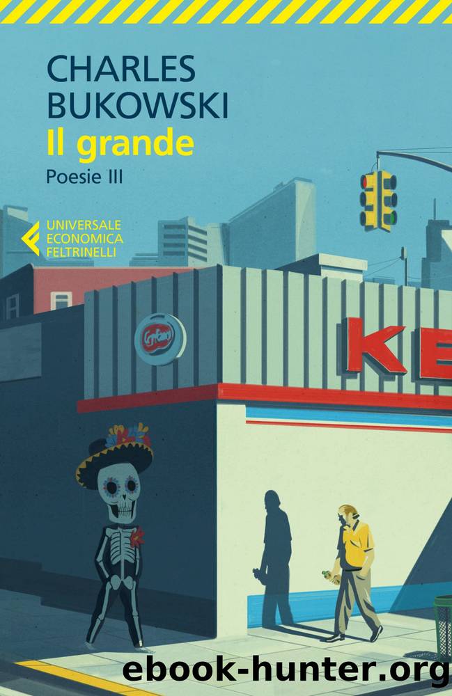 Il grande by Charles Bukowski
