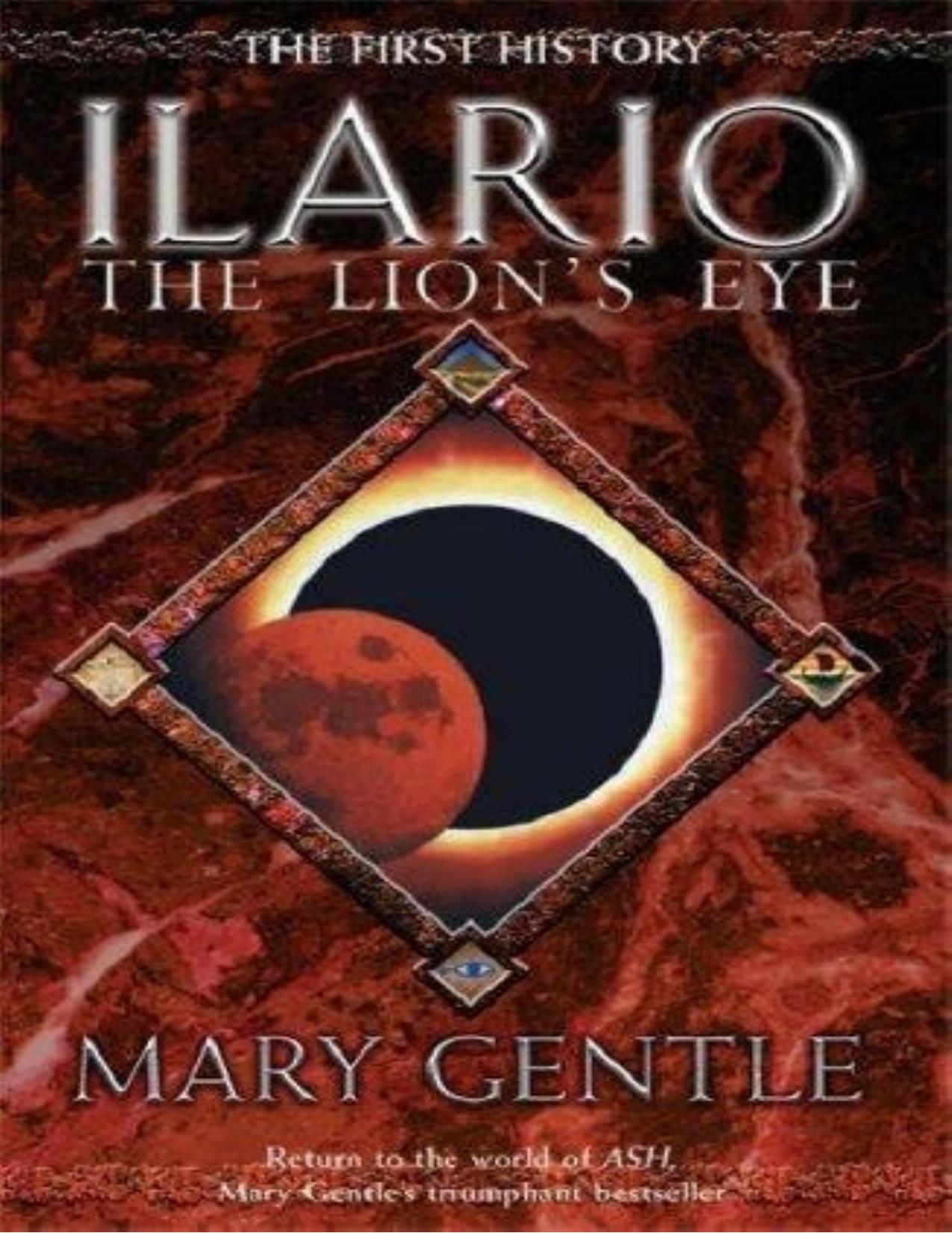 Ilario: The Lion's Eye by Mary Gentle