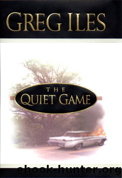 Iles, Greg - The Quiet Game by Iles Greg