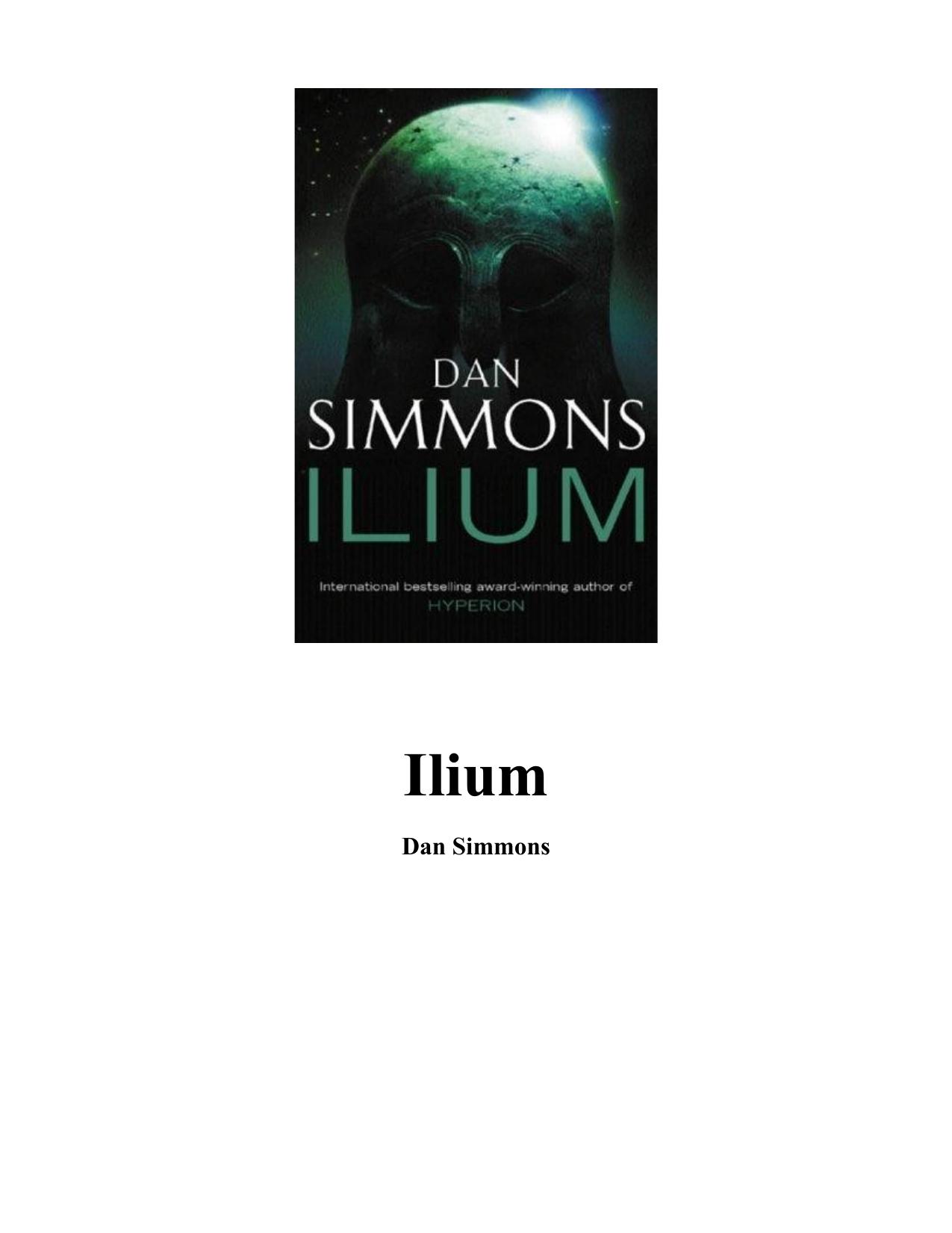 Ilium by Dan Simmons