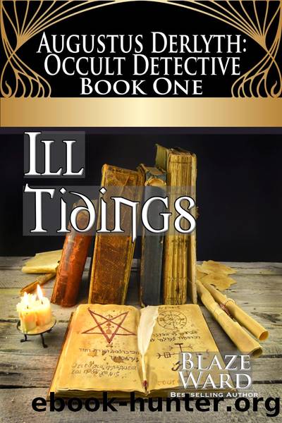 Ill Tidings by Blaze Ward