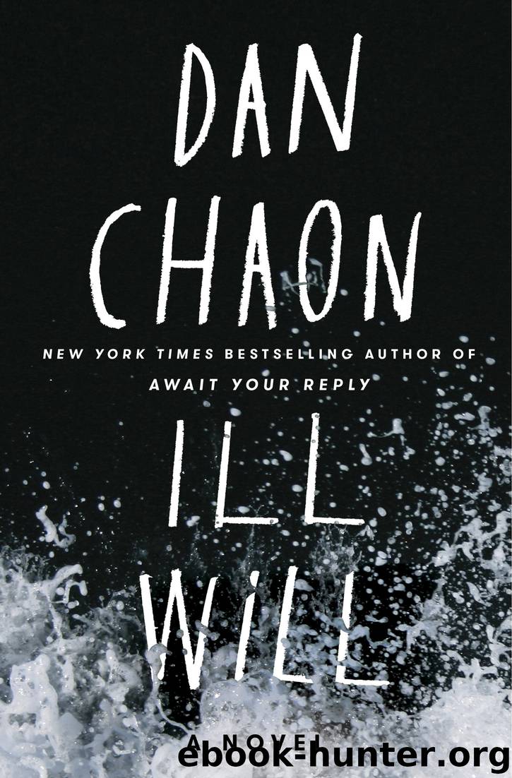 Ill Will by Dan Chaon