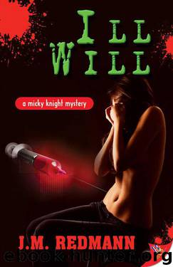 Ill Will by J.M. Redmann