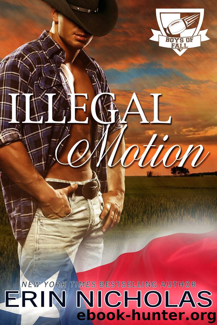 Illegal Motion: Boys of Fall by Erin Nicholas