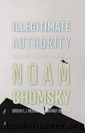 Illegitimate Authority by Noam Chomsky