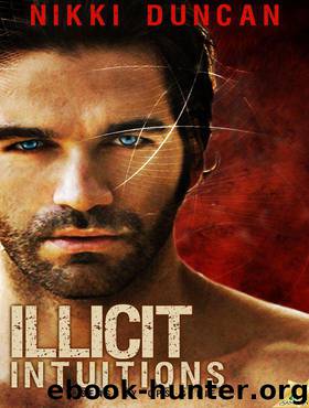 Illicit Intuitions by Nikki Duncan