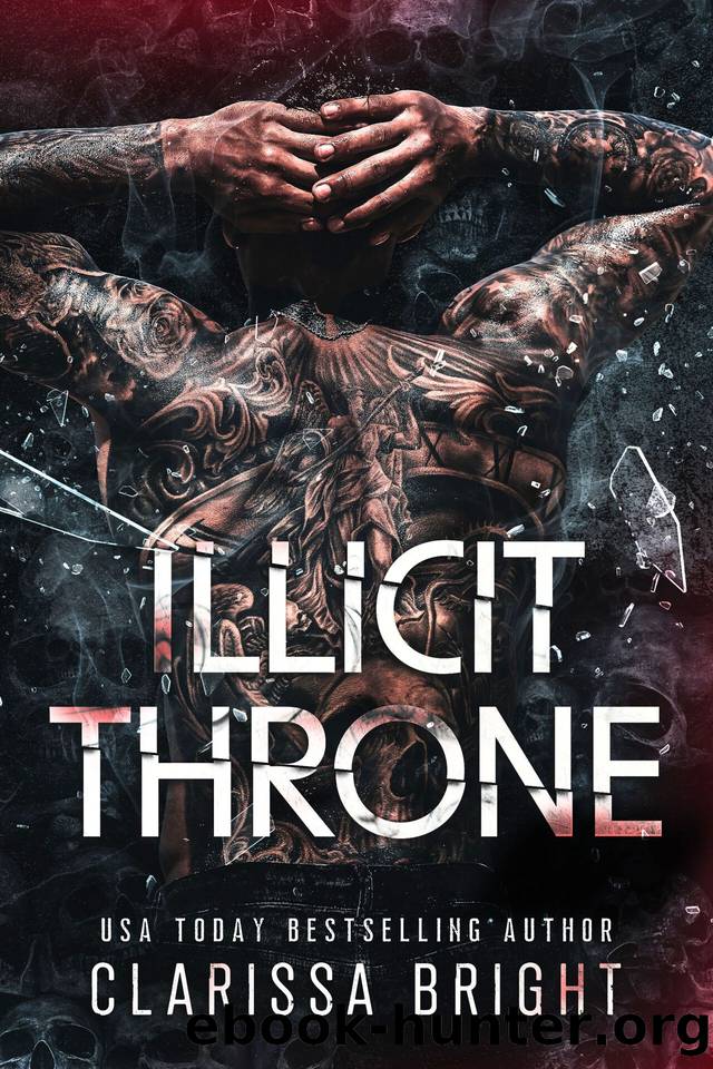 Illicit Throne (Bound by Bloodlines Book 1) by Clarissa Bright