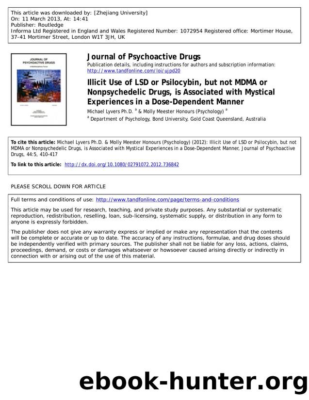 Illicit Use of LSD or Psilocybin, but not MDMA or Nonpsychedelic Drugs, is Associated with Mystical Experiences in a Dose-Dependent Manner by Michael Lyvers Ph.D. & Molly Meester Honours (Psychology)