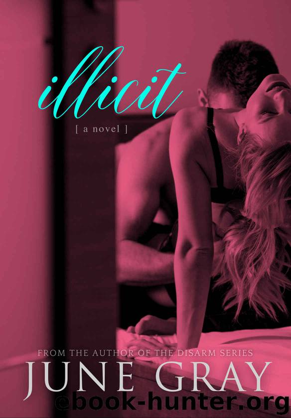 Illicit by June Gray
