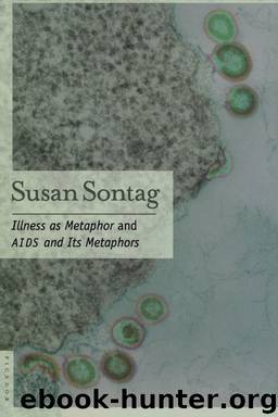 Illness as Metaphor and AIDS and Its Metaphors by Susan Sontag
