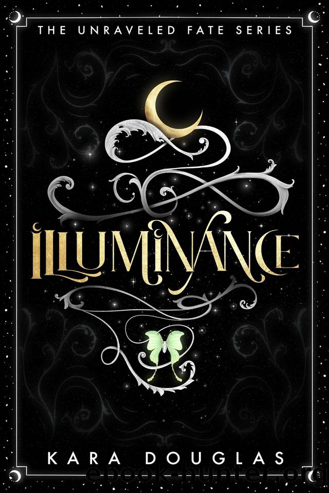Illuminance (The Unraveled Fate Series Book 2) by Kara Douglas