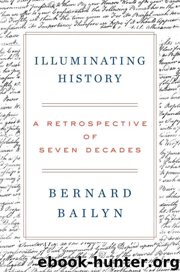 Illuminating History by Bernard Bailyn