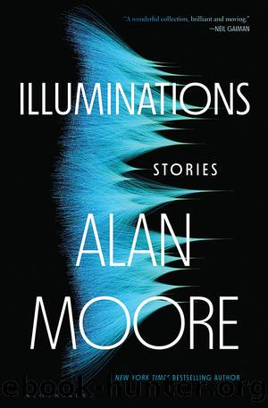 Illuminations by Alan Moore