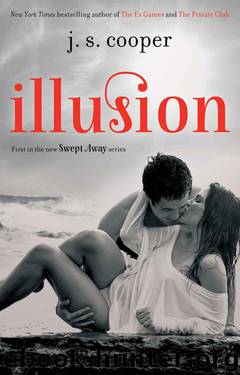 Illusion (Swept Away Book 1) by Cooper J.S
