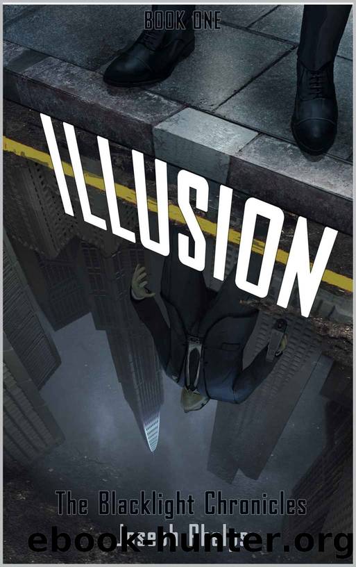 Illusion (The Blacklight Chronicles Book 1) by Joseph Phelps