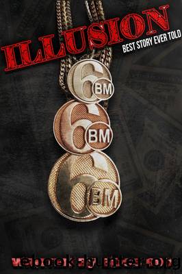 Illusion by BOSS 6IXX