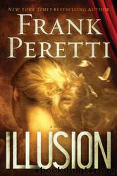 Illusion by Peretti Frank