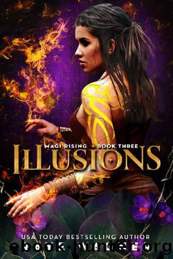 Illusions (Magi Rising Book 3) by Raye Wagner